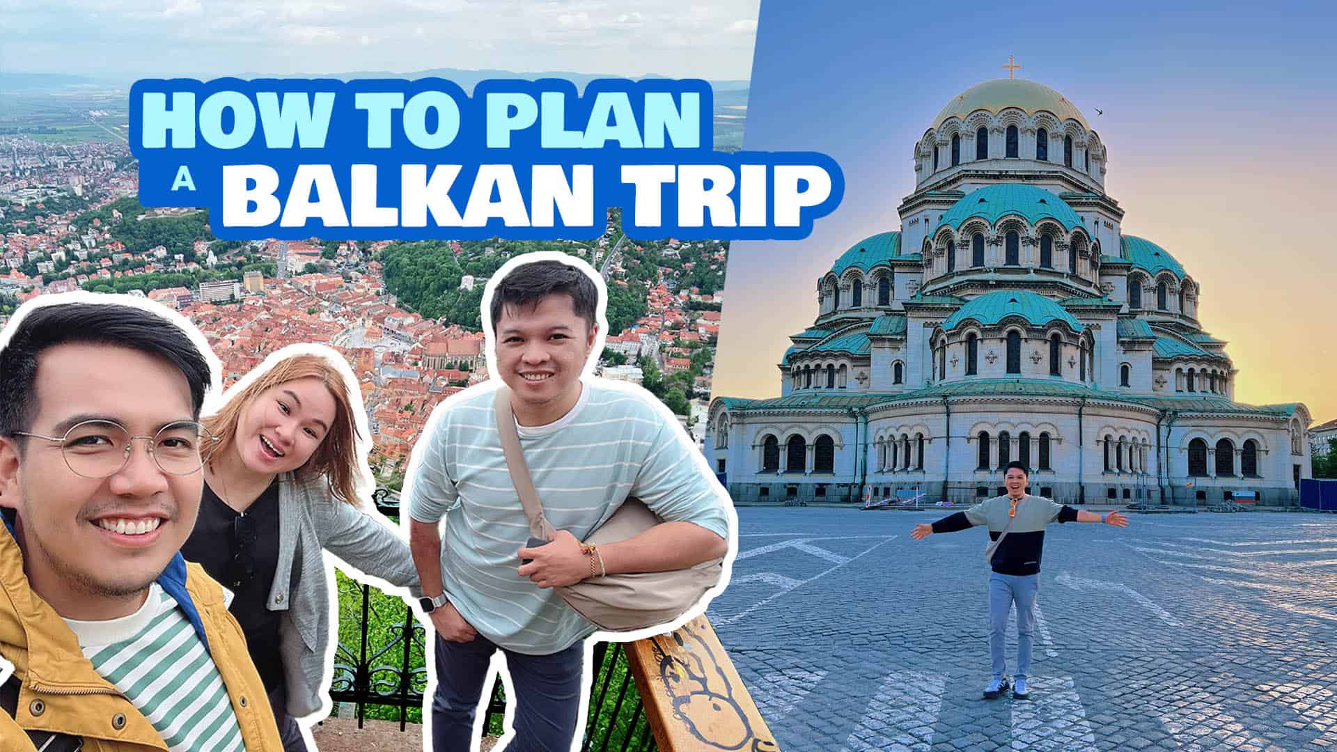THE BALKANS Travel Guide • How to Plan a Multi-Country Trip (Itinerary, Visa & Other Tips)