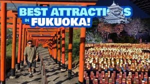 Top 25 FUKUOKA Tourist Spots & Things to Do • Japan